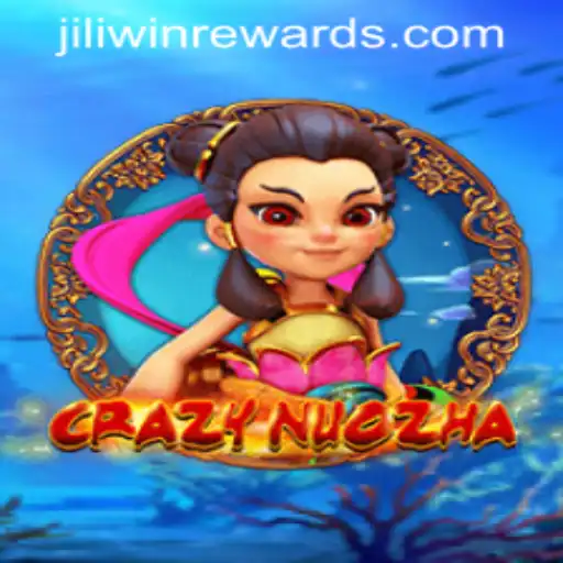 Exploring the Thrills of CrazyNuoZha and Unlocking JILIWIN REWARDS