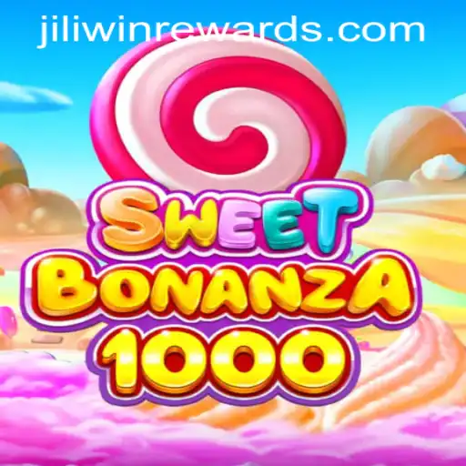 Exploring the Exciting World of SweetBonanza1000 and JILIWIN REWARDS